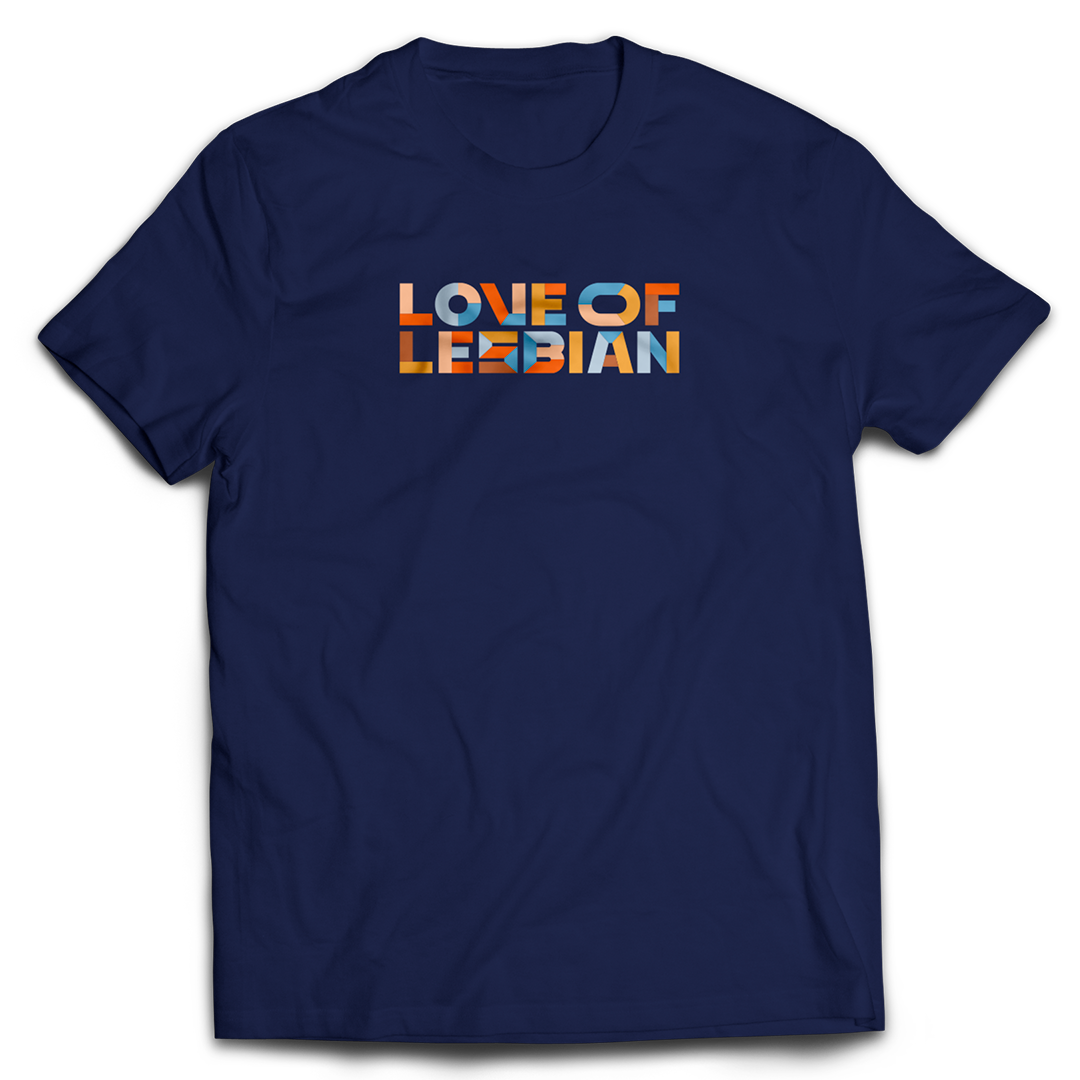 "Love of lesbian" T-Shirt