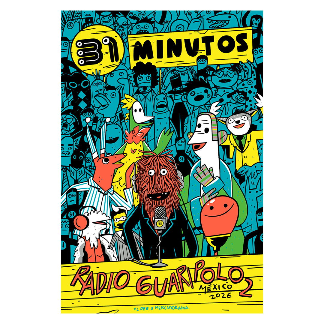 31 Minutos México 2026 x El Dee Gig Poster