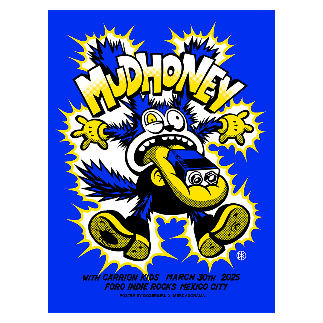 Mudhoney México 2025 x Dozergirl Gig Poster