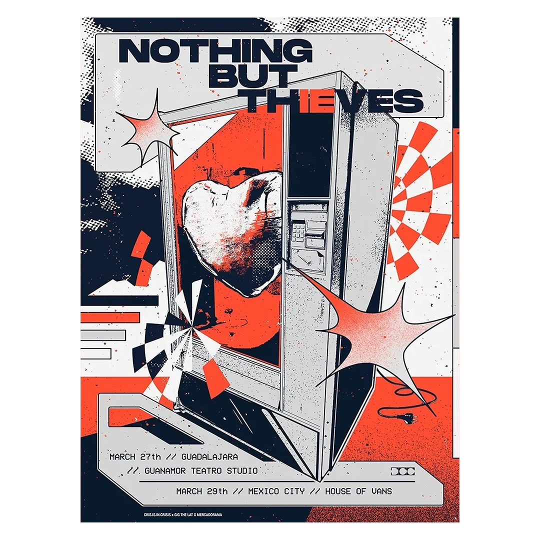 Nothing But Thieves México 2024 x Cris Is In Crisis Gig Poster