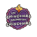 "Las Chingonas salimos con Chingonas" Pin Morado
