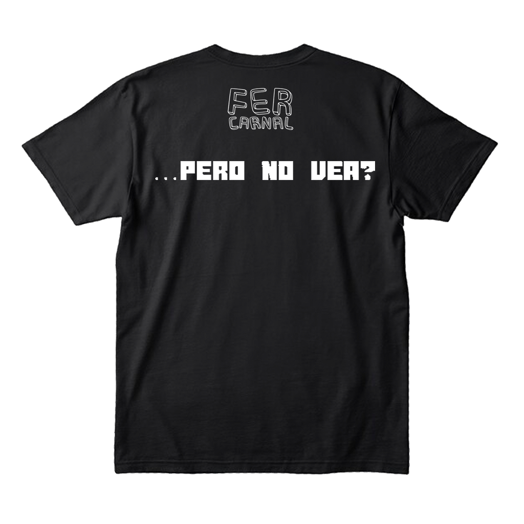 "Y si sí" T-Shirt