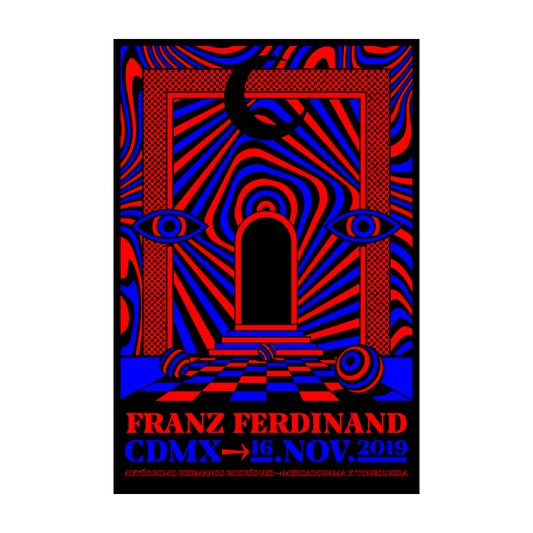 Franz Ferdinand en la Ciudad de Mexico 2019 Tone Olvera Gig Poster