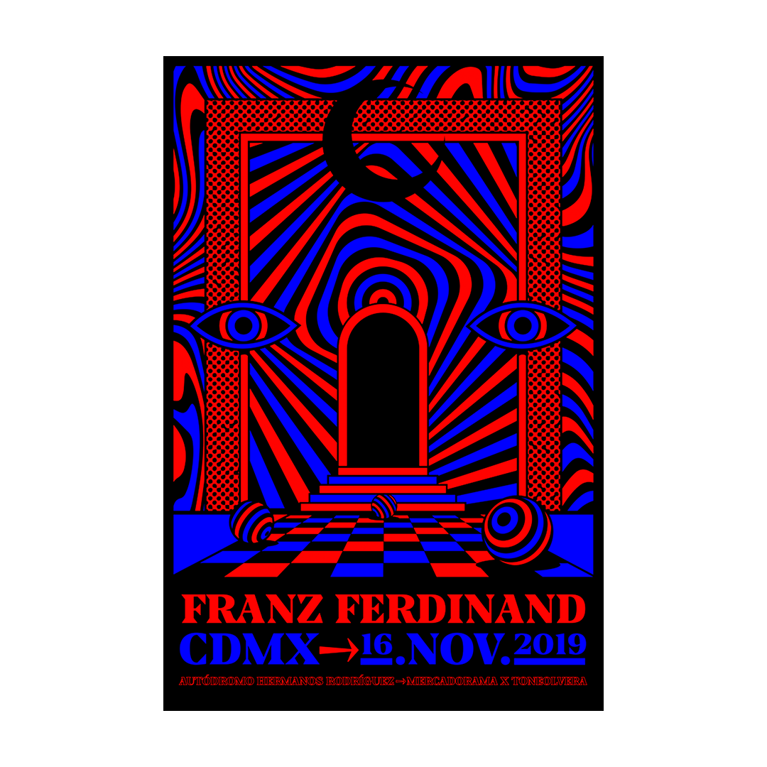 Franz Ferdinand en la Ciudad de Mexico 2019 Tone Olvera Gig Poster